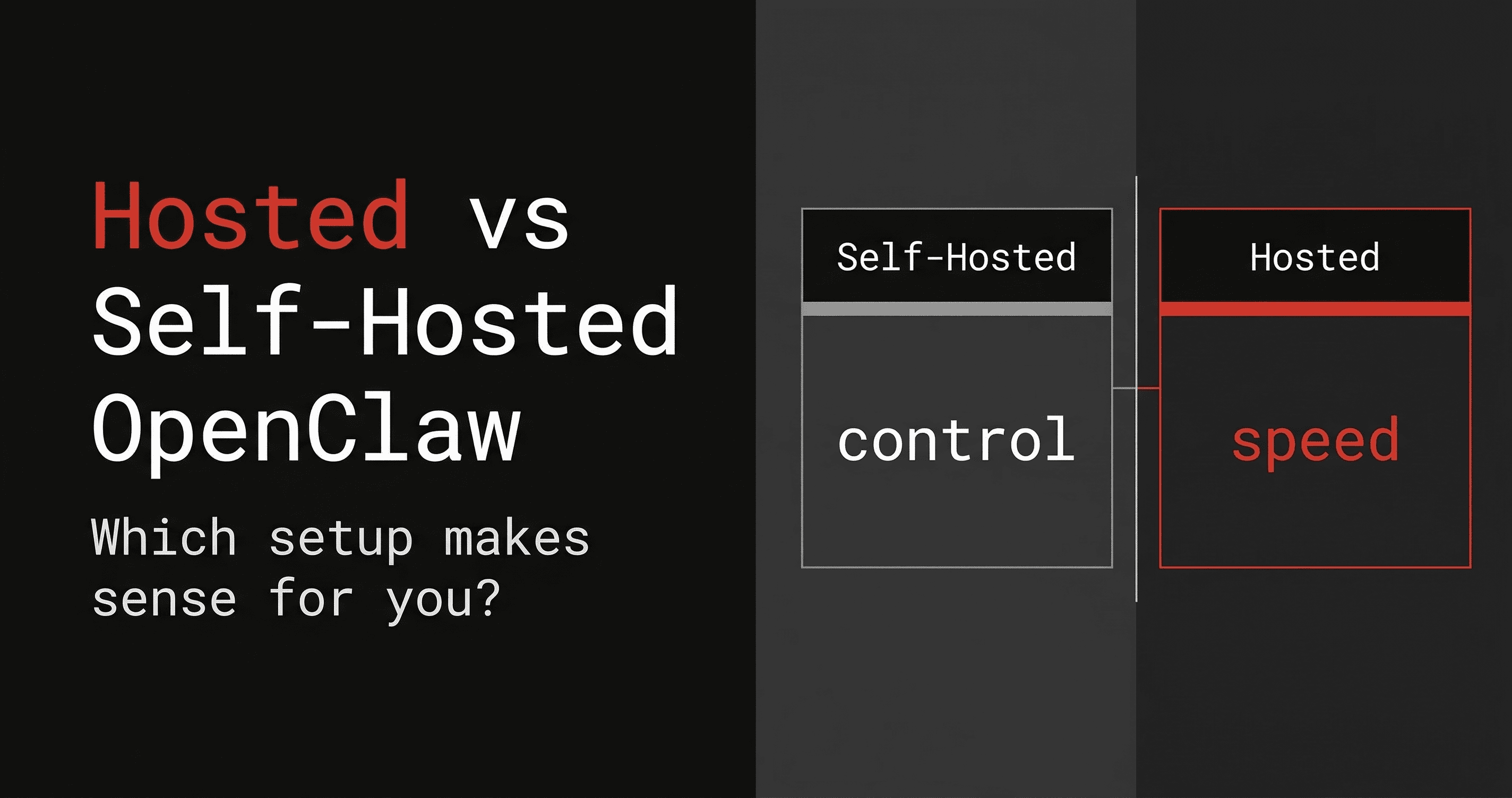 Hosted OpenClaw vs Self-Hosted OpenClaw: Which One Should You Choose? cover